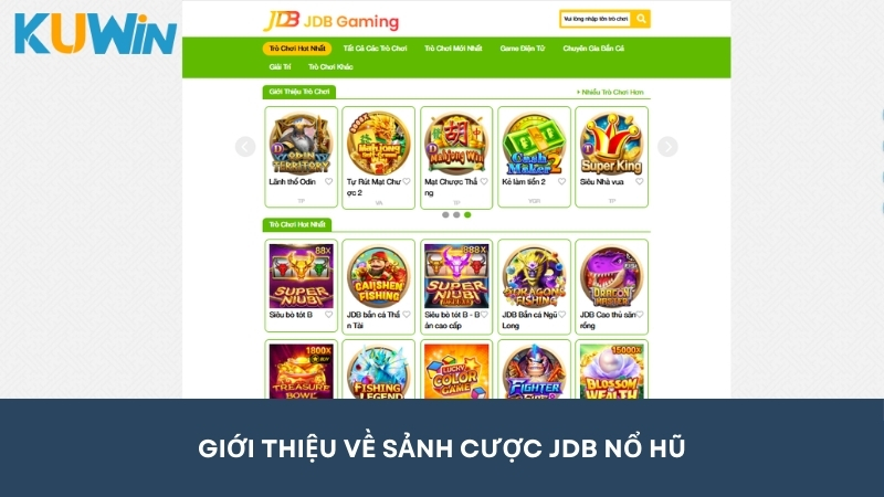 Giới thiệu về sảnh game JDB nổ hũ